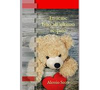 Insieme fino all'ultimo respiro