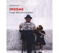 Insieme. I luoghi della cultura popolare