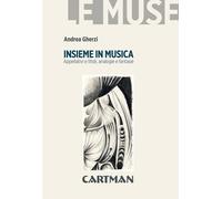 Insieme in musica. Appellativi e titoli, analogie e fantasie - 20