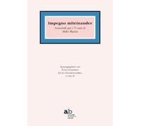 Insieme miteinander. Festschrift per i 75 anni di Aldo Mazza - 20