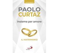 Insieme per amore. Il matrimonio