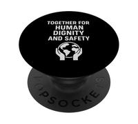 Insieme per la dignità umana e la sicurezza | Regalo per la giornata dei diritti umani PopSockets PopGrip Adesivo