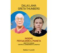 Insieme per salvare il pianeta. Obiettivi comuni contro il cambiamento cli...