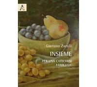 Insieme per una catechesi familiare