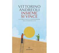 Insieme si vince [Paperback] Andreoli, Vittorino