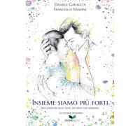 Insieme siamo più forti