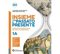 Insieme tra passato e presente. Con Pianeta blu. Per la Scuola media. Con e-book. Con espansione online (Vol. 1)