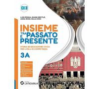 Insieme tra passato e presente. Con Pianeta blu. Per la Scuola media. Con e-book. Con espansione online (Vol. 3)