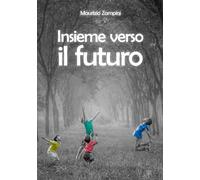 Insieme verso il futuro - [EBS Print]