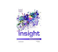 Insight advanced. Student book. Per le Scuole superiori: advanced student's book & workbook