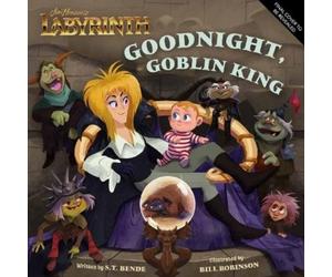 Insight Edition Jim Henson’s Labyrinth: Goodnight, Goblin Kin (Copertina rigida)