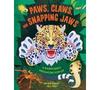 Insight Edition Paws, Claws, and Snapping Jaws Pop-Up Book (R (Copertina rigida)