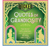 Insight Edition Wicked: Quotes of Grandiosity: The Most Spell (Copertina rigida)