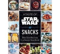Insight Editions Taste Of Star Wars Snacks HBOOK NUOVO