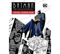 Insight Editions Batman: The Animated Series: Official Coloring Book (Tascabile)