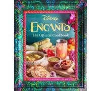 Insight Editions Encanto: The Official Cookbook (Copertina rigida)