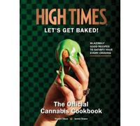 Insight Editions High Times: Let's Get Baked (Copertina rigida)
