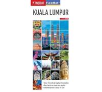 Insight Flexi Map: Kuala Lumpur: Insight Flexi Map 2015