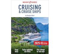 Douglas Ward – Insight Guides Cruising & Cruise Ships 2025: Cruise Guide con eBook – Tascabile