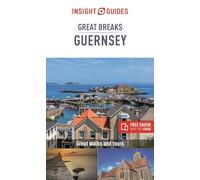 Insight Guides Great Breaks Guernsey: Travel Guide With Free Ebook