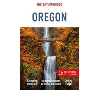 Insight Guides Insight Guides Oregon: Travel Guide with eBook (Tascabile)