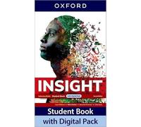 Insight Intermediate. B1. Workbook. Per le Scuole superiori. Con e-book. Con espansione online: Print Student Book and 2 years' access to Student ... Online Practice and Student Resources.