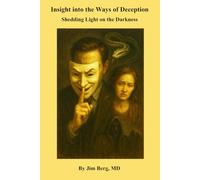 Insight into the Ways of Deception: Shedding Light on the Darkness