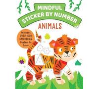 Insight Kids Mindful Sticker By Number: Animals (Tascabile)