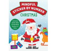 Insight Kids Mindful Sticker By Number: Christmas (Tascabile) iSeek
