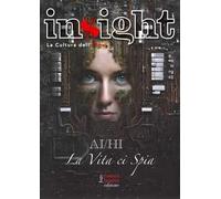 Insight. La cultura dell'altro. La vita ci spia (Vol. 11)