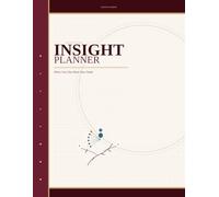 Insight Planner: A Daily Mindfulness Journal: 180 Days of Philosophical Reflections, Daily Scheduling & Weekly Reviews