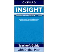 Insight Second Edition: Pre-intermediate:: Teacher's Guide with Digital Pack: Print Teacher's Guide and 4 years' access to Classroom Presentation ... Practice, Teacher Resources, and Assessment.