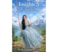 Insights 5: The Joy Within