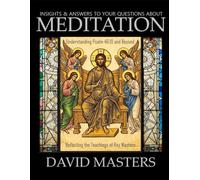 Insights and Answers to Your Questions About MEDITATION: Understanding Psalm 46:10 and Beyond
