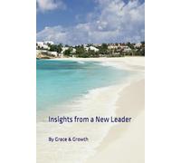 Insights from a New Leader: Lined Journal for keeping insights, thoughts, and records