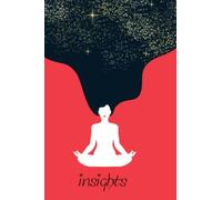 Insights | Idea and Insight Journal: Blank Lined Notebook for Big Ideas, Grand Thoughts, Deep Insights, and Creative Expression | College Ruled Paper Notebook Journal