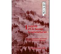 Insights of a Senior Acupuncturist: One Combination of Points Can Treat Many Diseases