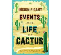 Insignificant Events in the Life of a Cactus