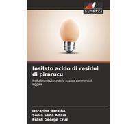 Insilato acido di residui di pirarucu: Nell'alimentazione delle ovaiole commerciali leggere