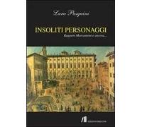 Insoliti Personaggi. Ruggero Marcantoni e Ancora