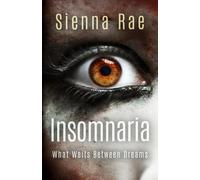 Insomnaria: What Waits Between Dreams