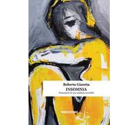 Insomnia. Frammenti di una malattia invisibile