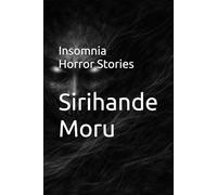 Insomnia Horror Stories