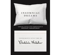 Insomniac Dreams: Experiments With Time: Experiments with Time by Vladimir Nabokov