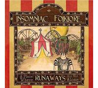 Insomniac Folklore - Place Where Runaways Are Not Alone