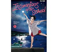 Insomniacs after school (Vol. 5)