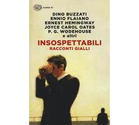 Insospettabili. Racconti gialli