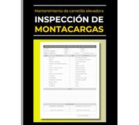 Inspección de Montacargas | Mantenimiento de Carretilla Elevadora: Cuaderno de Bitácora para Operadores: Control de Seguridad, Mantenimiento Preventivo y Verificación de Carretillas Elevadoras.