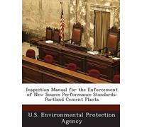 Inspection Manual for the Enforcement of New Source Performance Stan (Tascabile)