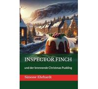 Inspector Finch und der brennende Christmas Pudding